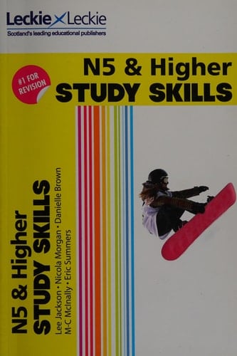 National 5 & Higher Study Skills for SQA Exam Revision: Learn Revision Techniques for Sqa Exams