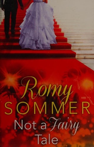 Not a Fairy Tale (The Royal Romantics) (Book 4)