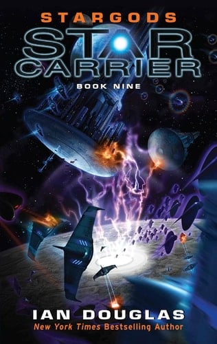 Stargods: Book 9 (Star Carrier Series)