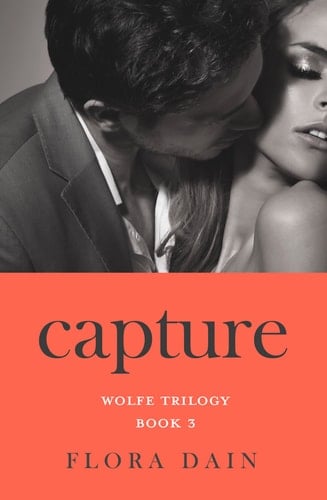 Capture (Wolfe Trilogy)