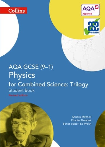 Collins GCSE Science – AQA GCSE (9-1) Physics for Combined Science: Triology: Student Book