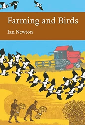 Farming and Birds (Collins New Naturalist Library, Book 135)