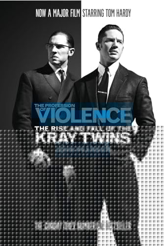 The Profession of Violence The Rise and Fall of the Kray Twins