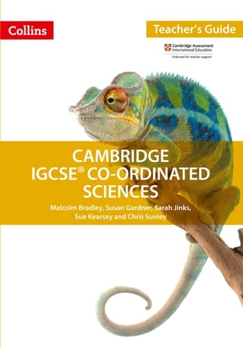 Cambridge IGCSE® Co-ordinated Sciences: Teacher Guide (Collins Cambridge IGCSE ®)