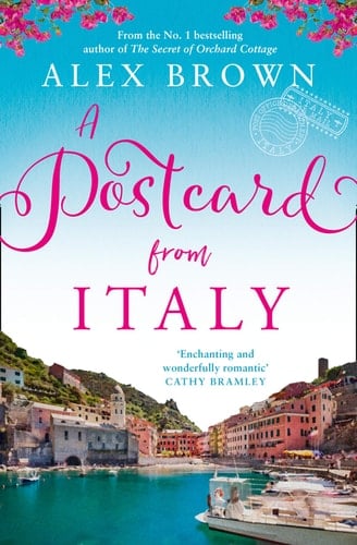 A Postcard from Italy: The most uplifting and escapist romance for 2023 from the No.1 bestseller (Book 1)