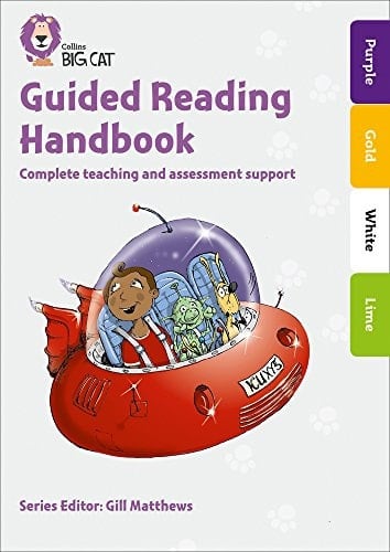 Collins Big Cat – Guided Reading Handbook Orange to Lime: Complete Teaching and Assessment Support