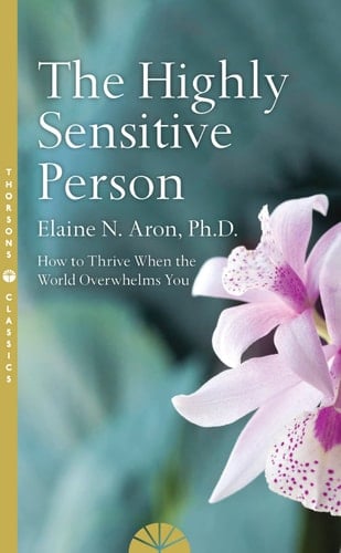 The Highly Sensitive Person [Paperback]