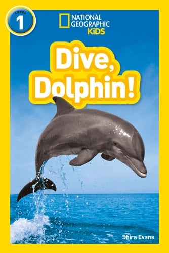 NAT GEO READER - DIVE DOLPHIN