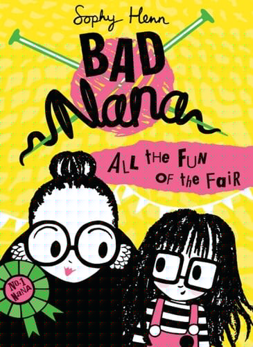 All the Fun of the Fair (Bad Nana, Book 2)