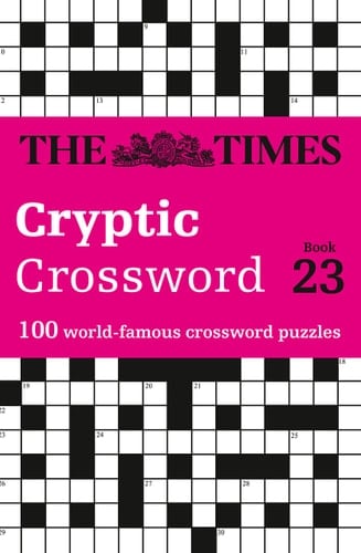 The Times Cryptic Crossword 100 World-Famous Crossword Puzzles