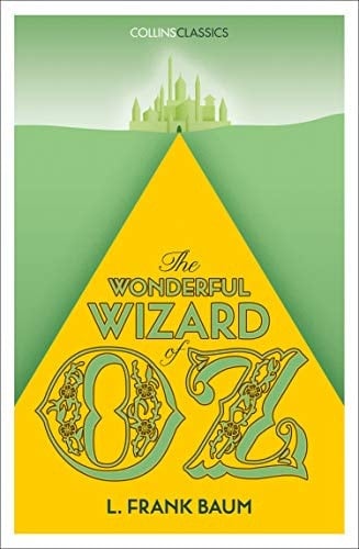 The Wonderful Wizard of Oz (Collins Classics)