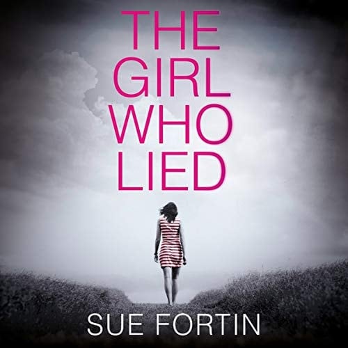 The Girl Who Lied Lib/E (The Girl Who Lied Series Lib/E, 1)