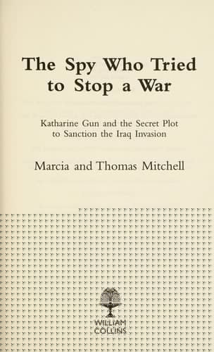 The Spy Who Tried to Stop a War