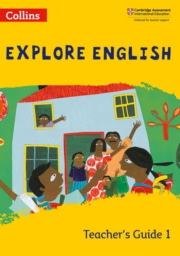 Explore English Teacher’s Guide: Stage 1 (Collins Explore English)