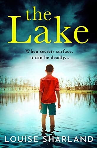 The Lake: The most gripping, twisty and dark suspense thriller that you will read in 2021
