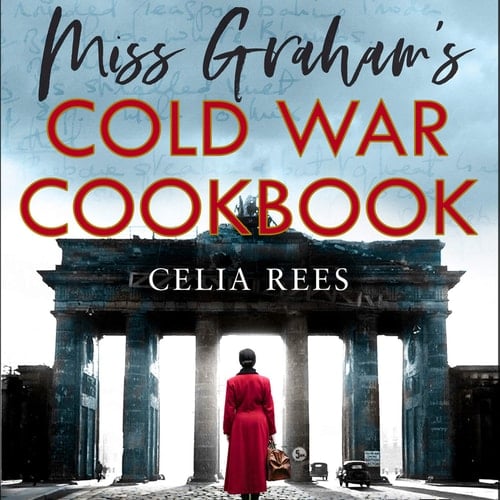 Miss Grahams Cold War Cookbook