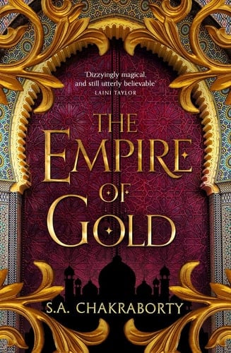 The Empire Of Gold - The Daevabad Trilogy (3)