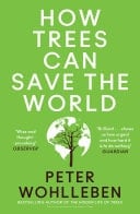 How Trees Can Save the World