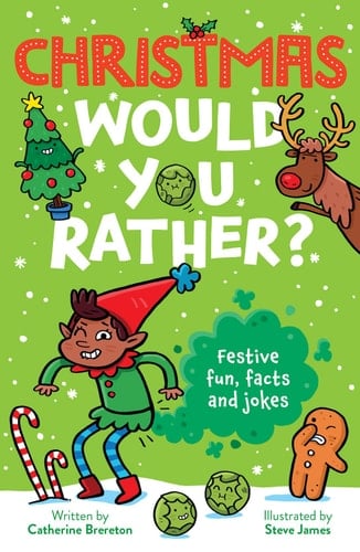 Chrismas Would You Rather? Festive Fun, Facts and Jokes