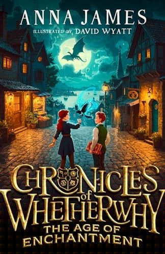 Chronicles Of Whetherwhy (1) ? The Age Of Enchantment