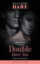 Her Intern / Double Dare You: Her Intern / Double Dare You