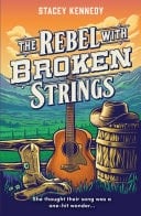 The Rebel With Broken Strings (Naked Moose, Book 3)