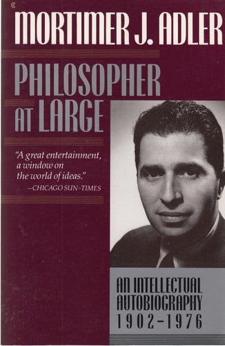 Philosopher at Large: An Intellectual Autobiography, 1902-1976