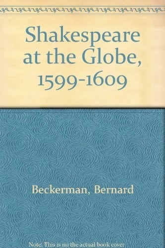 Shakespeare at the Globe, 1599-1609