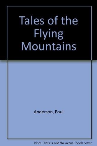 Tales of the Flying Mountains