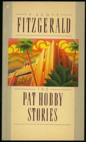 The Pat Hobby Stories (A Scribner Classic)