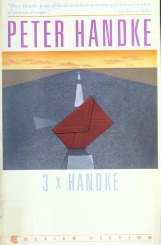 3 X Handke (Collier Fiction) (English and German Edition)