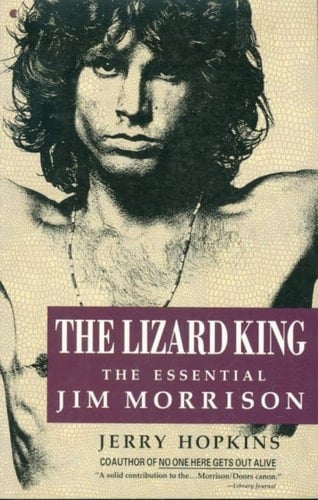The LIZARD KING, THE ESSENTIAL JIM MORRISON