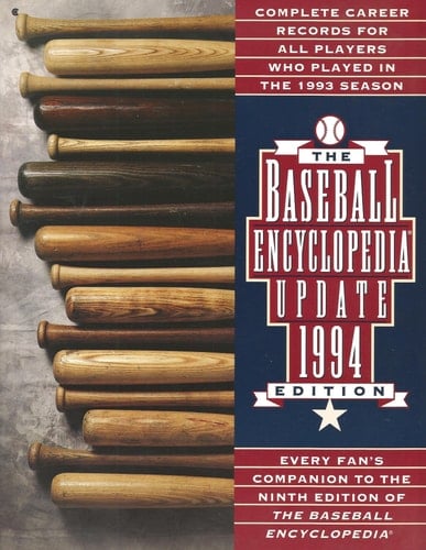 The 1994 Baseball Encyclopedia Update: Complete Career Records for All Players Who Played in the 1993 Season