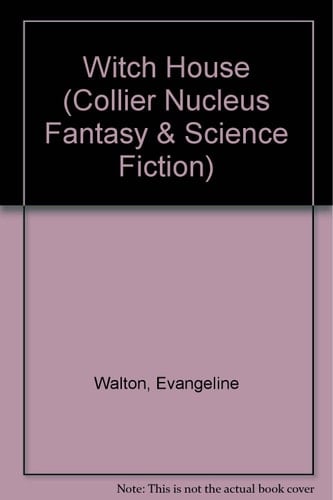 Witch House (Collier Nucleus Fantasy & Science Fiction)