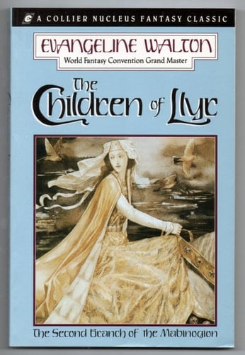 The Children of Llyr (Collier Nucleus Fantasy Classics)