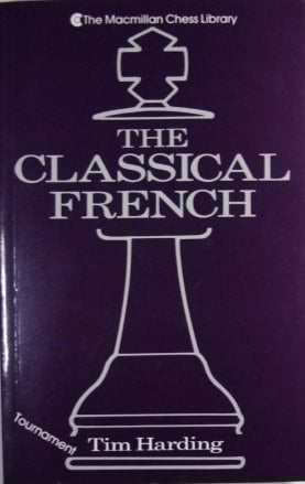 The CLASSICAL FRENCH (Macmillan Chess Library)