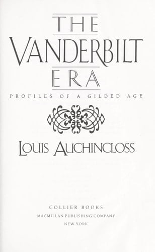 The Vanderbilt Era: Profiles of a Gilded Age