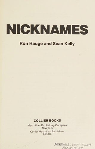 Nicknames/Unusual Monikers, Secret Identities, Remarkable Alias, Hilarious Histories