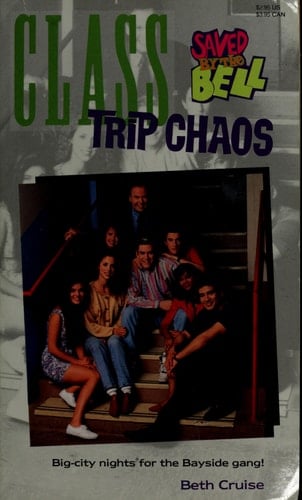 CLASS TRIP CHAOS SBTB #6 (Saved by the Bell)