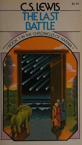 The Last Battle (Chronicles of Narnia, Book 7)