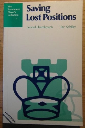Saving Lost Positions (Macmillan Chess Library)
