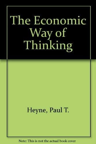 The Economic Way of Thinking