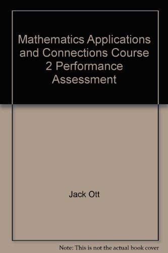 Mathematics Applications and Connections Course 2 Performance Assessment