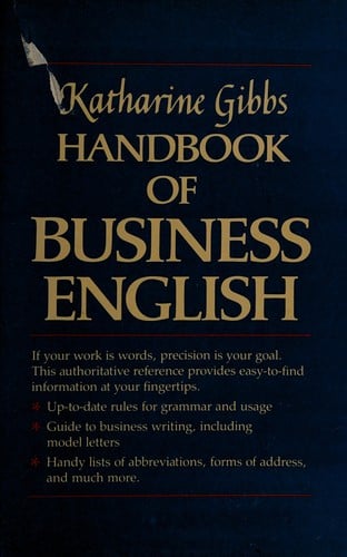 Katharine Gibbs Handbook of Business English