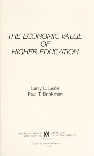 The Economic Value of Higher Education (American Council on Education/MacMillan Series on Higher Education)