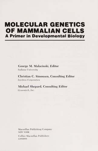 Molecular Genetics of Mammalian Cells: A Primer in Developmental Biology (Primers in Developmental Biology)