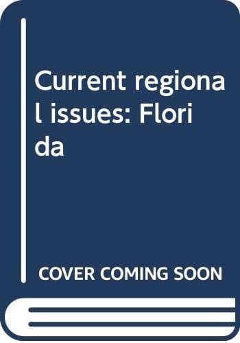 Current Regional Issues: Florida