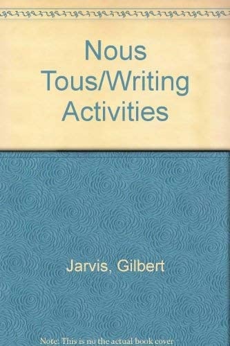 Nous Tous/Writing Activities