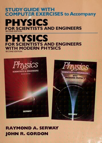 Study Guide With Computer Exercises to Accompany Physics for Scientist and Engineers; With Modern Physics