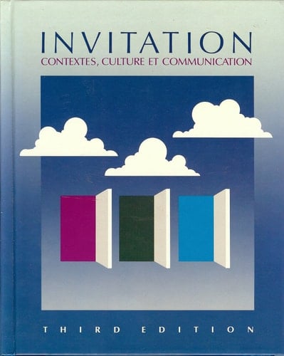 Invitation : contextes, cultures et communication , 3rd ed.